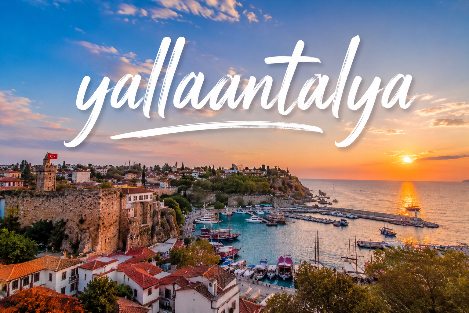 Yalla Antalya — Antalya old town harbour at sunset
